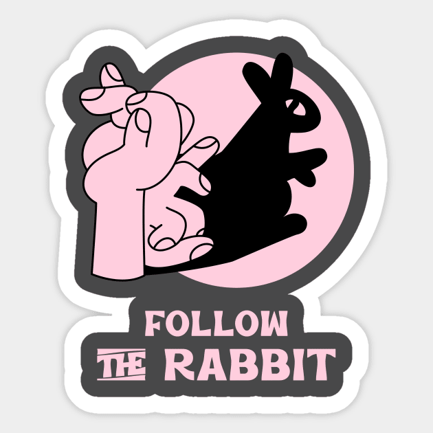 Follow the Rabbit Sticker by Araf Color